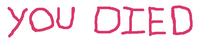 YOU DIED